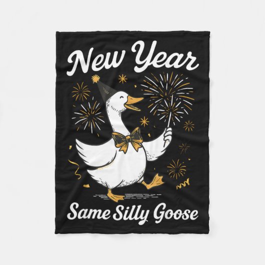 Funny New Year Same Silly Goose Happy New Year 202 Fleece Deken (Voorkant)