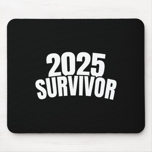 Funny New Years For Men 2025 Survivor  Muismat (Voorkant)