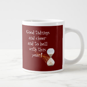Funny New Years Quote Hourglass Grote Koffiekop