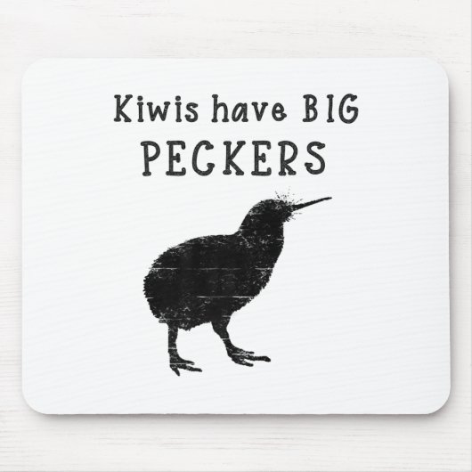 Funny New Zealand Quote Kiwis Have Big Peckers Quo Muismat (Voorkant)