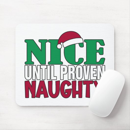 Funny Nice tot bewijs van Naughy-kerst Muismat (Met muis)