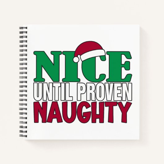 Funny Nice tot bewijs van Naughy-kerst Notitieboek (Voorkant)