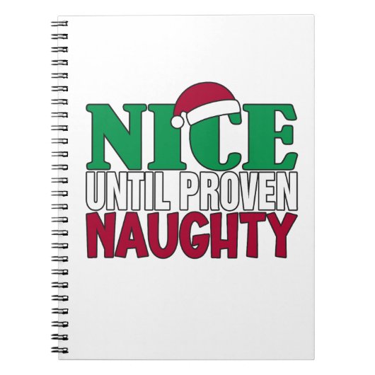 Funny Nice tot bewijs van Naughy-kerst Notitieboek (Voorkant)