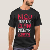 Funny NICU Keep the Glowworm - Retro NICU Nurse_2 T-shirt (Voorkant)