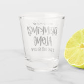Funny Niet Drink Alleen als de Hond is Thuis Shot Glas (Achterkant)