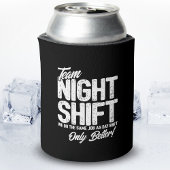 Funny Night Shift Meme - Team Night Shift Blikjeskoeler