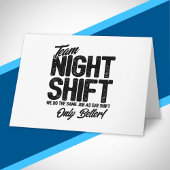 Funny Night Shift Meme - Team Night Shift Kaart