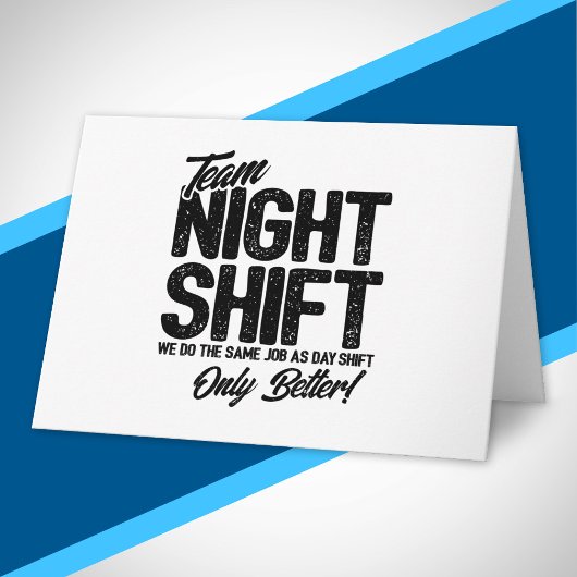 Funny Night Shift Meme - Team Night Shift Kaart