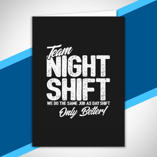 Funny Night Shift Meme - Team Night Shift Kaart