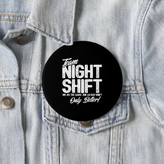Funny Night Shift Meme - Team Night Shift Ronde Button 4,0 Cm (In situ)