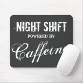 Funny night shift-muispad | met cafeïne muismat (Met muis)