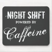 Funny night shift-muispad | met cafeïne muismat (Voorkant)