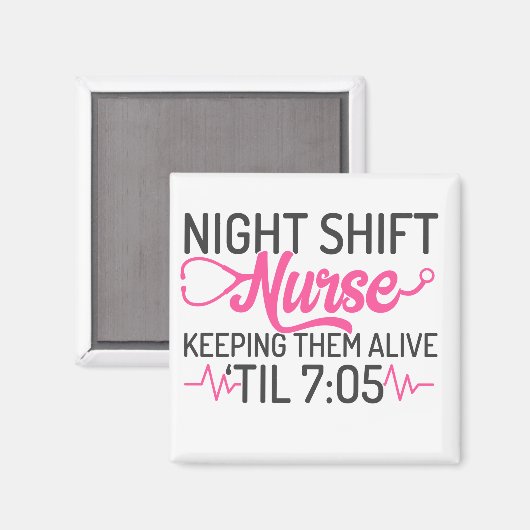 Funny Night Shift Nurse Magneet (Voorkant / Achterkant)