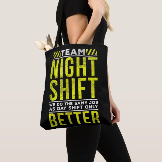 Funny Night Shift Worker Humor Tote Bag (Dichtbij)
