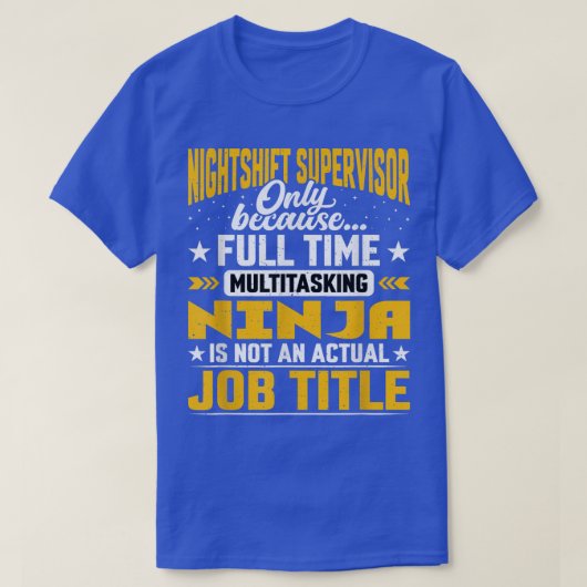 Funny Nightshift Director Chief Boss Jo T-shirt (Design voorkant)