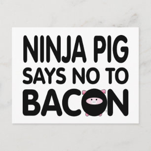 Funny Ninja Pig zegt nee tegen Bacon Briefkaart