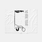 Funny No Bike Today Fleece Deken (Voorkant (Horizontaal))