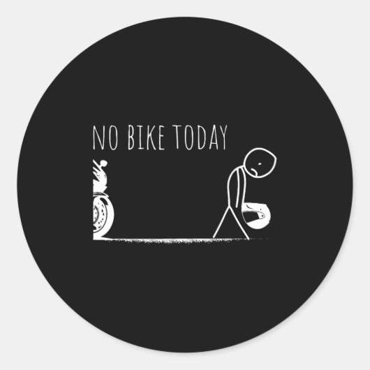 Funny No Bike Today Ronde Sticker (Voorkant)