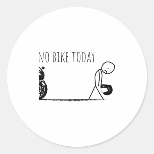 Funny No Bike Today  Ronde Sticker (Voorkant)