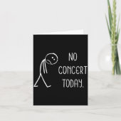 Funny No Concert Today Sad Stickman Music Concert  Kaart (Voorkant)