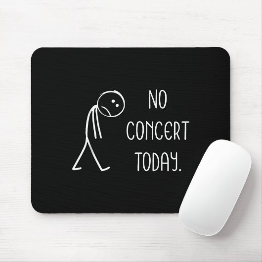 Funny No Concert Today Sad Stickman Music Concert  Muismat (Met muis)