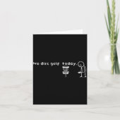 Funny No Disc Golf Today Humor Sarcastic Meme Srt  Kaart (Voorkant)