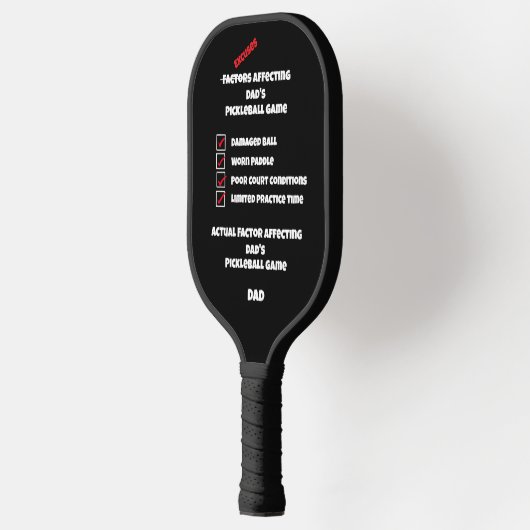 Funny No Excuses Checklist with White Text Pickleball Paddle (Links)