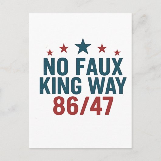 Funny No Faux King Way 86 47 4th of July Aankondigingskaart (Voorkant)
