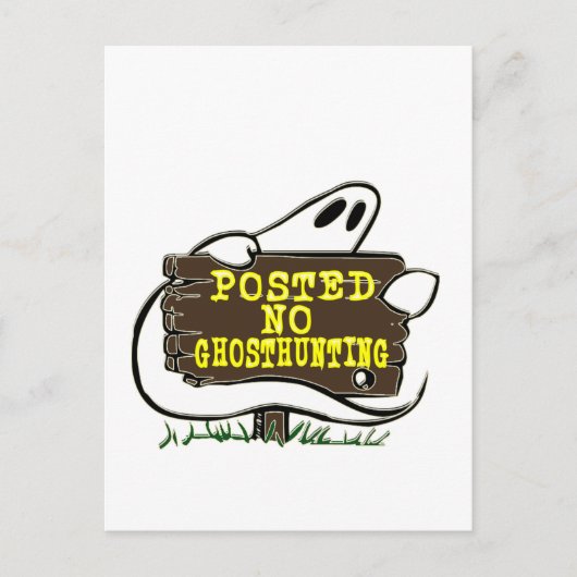 Funny No Ghost Hunting Sign Briefkaart (Voorkant)