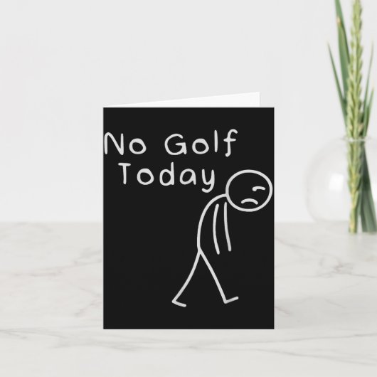 Funny No Golf Today Funny Golf Men  Kaart (Voorkant)