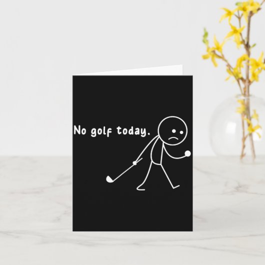 Funny No Golf Today,rain,golf Lover Funny Gift Tee Kaart (Gele Bloem)