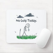 Funny No Golf Today Sad Stickman Golfer Golfers Me Muismat (Met muis)
