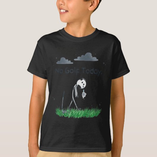 Funny No Golf Today Sad Stickman Golfer Golfers Me T-shirt (Voorkant)