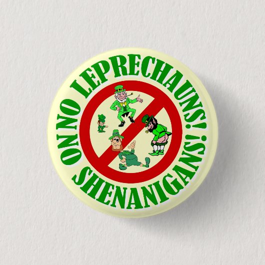 Funny no leprechauns St Patrick's day Ronde Button 3,2 Cm (Voorkant)