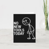 Funny No New Tools Today  Kaart (Voorkant)