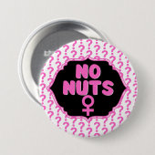 Funny No Nuts Vrouw Symbol Roze Geslacht Ronde Button 7,6 Cm (Voorkant /achterkant)