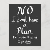 Funny No Plan Witty Work Related Quote Joke Humor Briefkaart (Voorkant)
