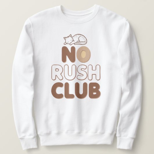 Funny "No Rush Club" with Sleeping Animal Trui (Design voorkant)