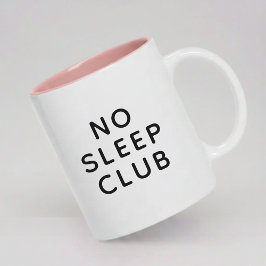 Funny No Sleep Club Mom Mug Gift for Mother's Day Tweekleurige Koffiemok