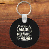 Funny No Soy Mago Soy Mecánico Car Mechanic Spani- Sleutelhanger (Voorkant)