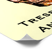 Funny No trespassing sign 2 Poster (Hoek)