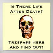 Funny No trespassing sign 2 Poster (Voorkant)