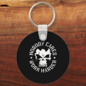 Funny Nobody Cares Work Harder Motivational Quotes Sleutelhanger (Voorkant)