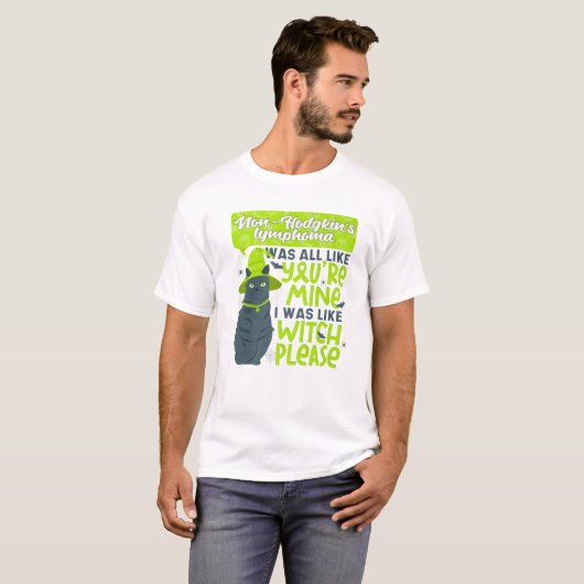 Funny non-Hodgkin lymfoom heks alsjeblieft Hal T-shirt (Voorkant volledig)