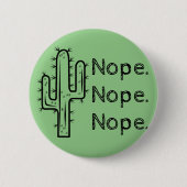 Funny Nope Cactus Ronde Button 5,7 Cm (Voorkant)