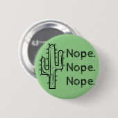 Funny Nope Cactus Ronde Button 5,7 Cm (Voorkant /achterkant)