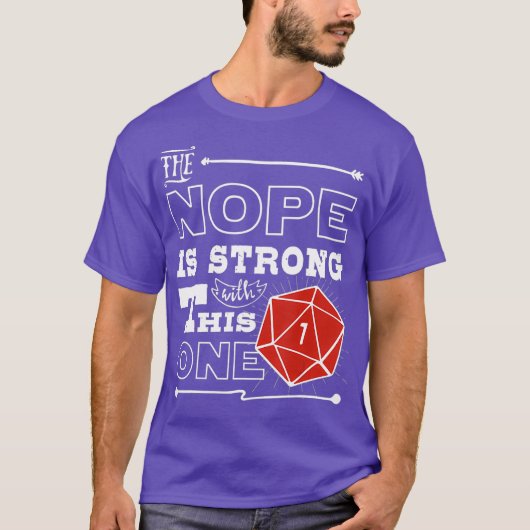Funny Nope D20 Dice Dungeon Crawler Dragons T-shirt (Voorkant)