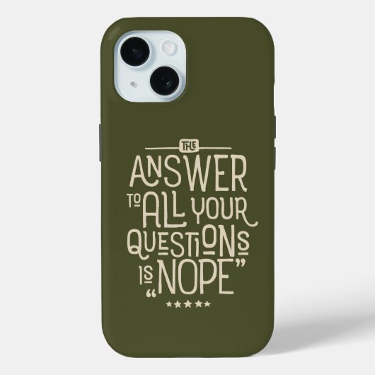 Funny Nope Sarcastisch Beantwoord alle vragen  Case-Mate iPhone Case (Achterkant)