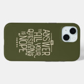 Funny Nope Sarcastisch Beantwoord alle vragen  Case-Mate iPhone Case (Achterkant (horizontaal))
