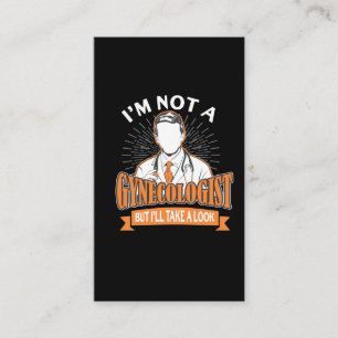 Funny Not a Gynaecoloog Humor for Woman Lover Visitekaartje